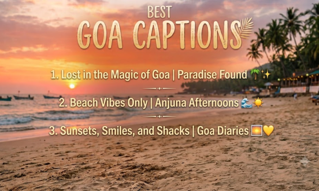Best Goa Captions for Instagram