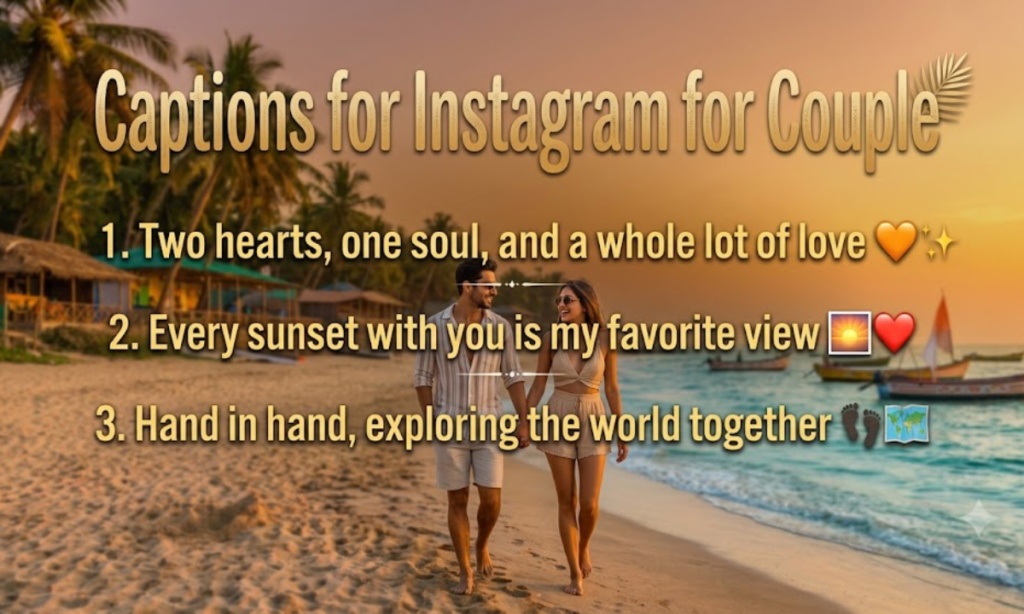 Captions for Instagram for Couple