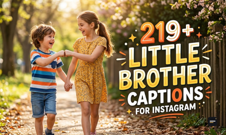 219+ Little Brother Captions for Instagram