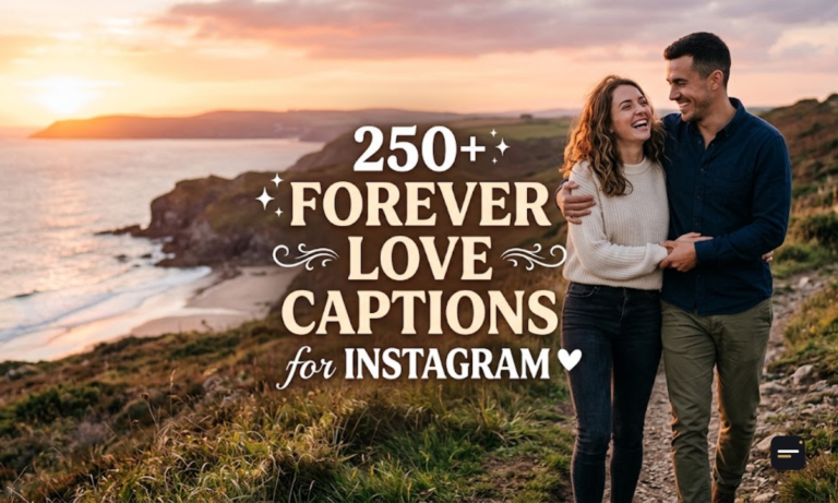 250+ Forever Love Captions for Instagram
