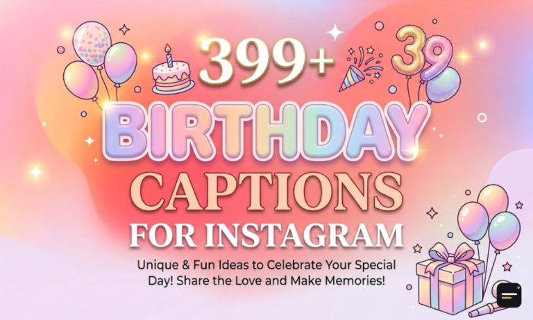 399+ Birthday Captions