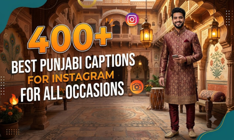 400+ Best Punjabi Captions for Instagram