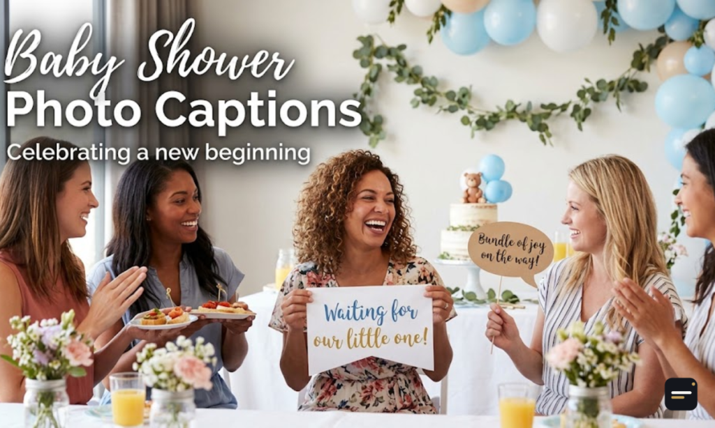Baby Shower Photo Captions