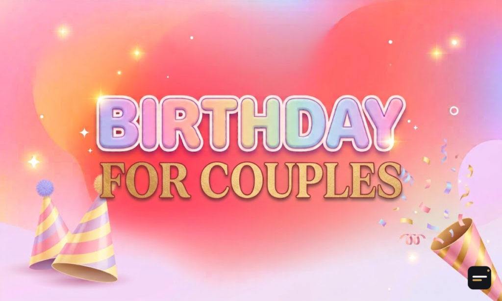 Birthday Captions For Couples