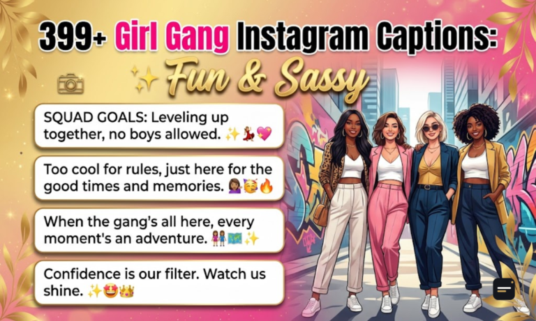 399+ Girl Gang Instagram Captions Fun & Sassy