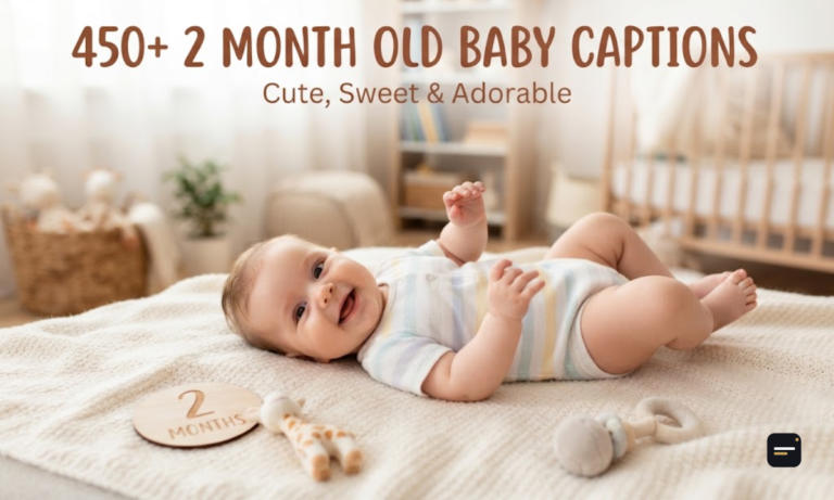 450+ 2 Month Old Baby Captions Cute, Sweet & Adorable