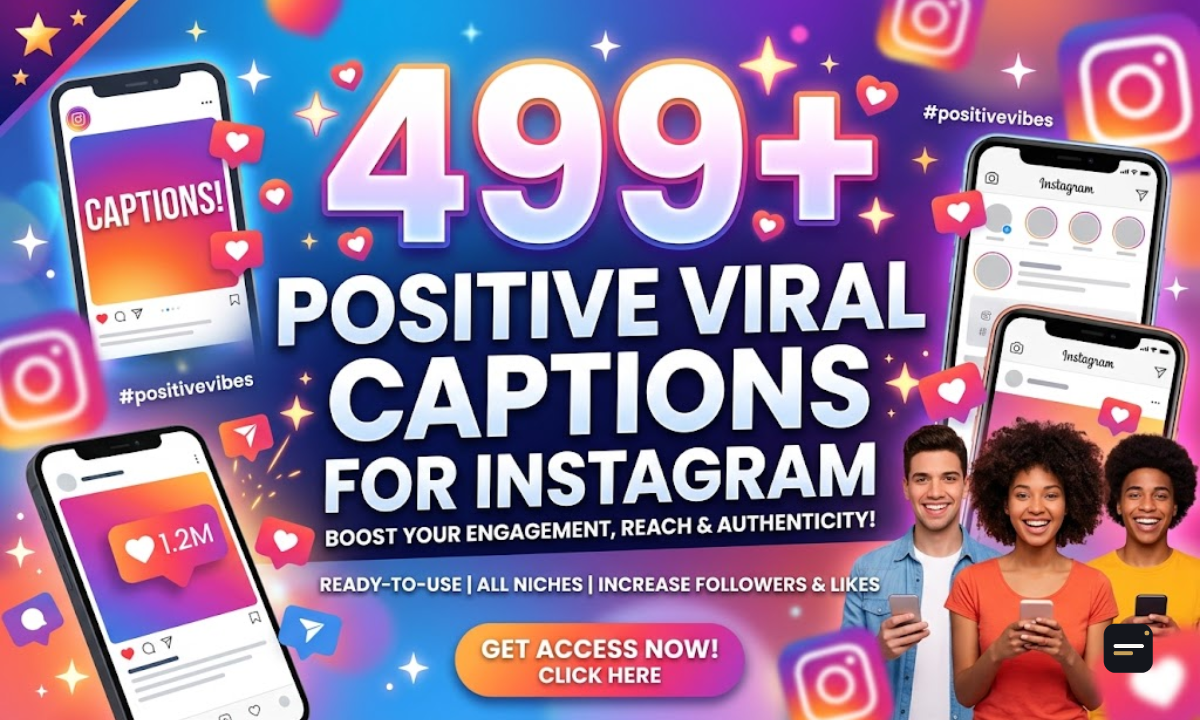 499+ Positive Viral Captions for Instagram