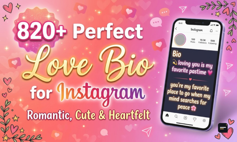 820+ Perfect Love Bio for Instagram Romantic, Cute & Heartfelt