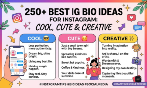250+ Best IG Bio Ideas for Instagram Cool, Cute & Creative